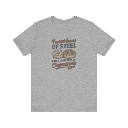 Buns of Steel (and Cinnamon) — Workout Retro Tee (Light)