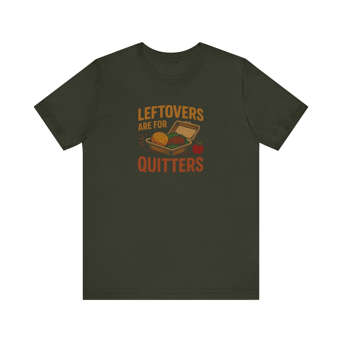 Leftovers Are For Quitters — Foodie Retro Tee (Dark)