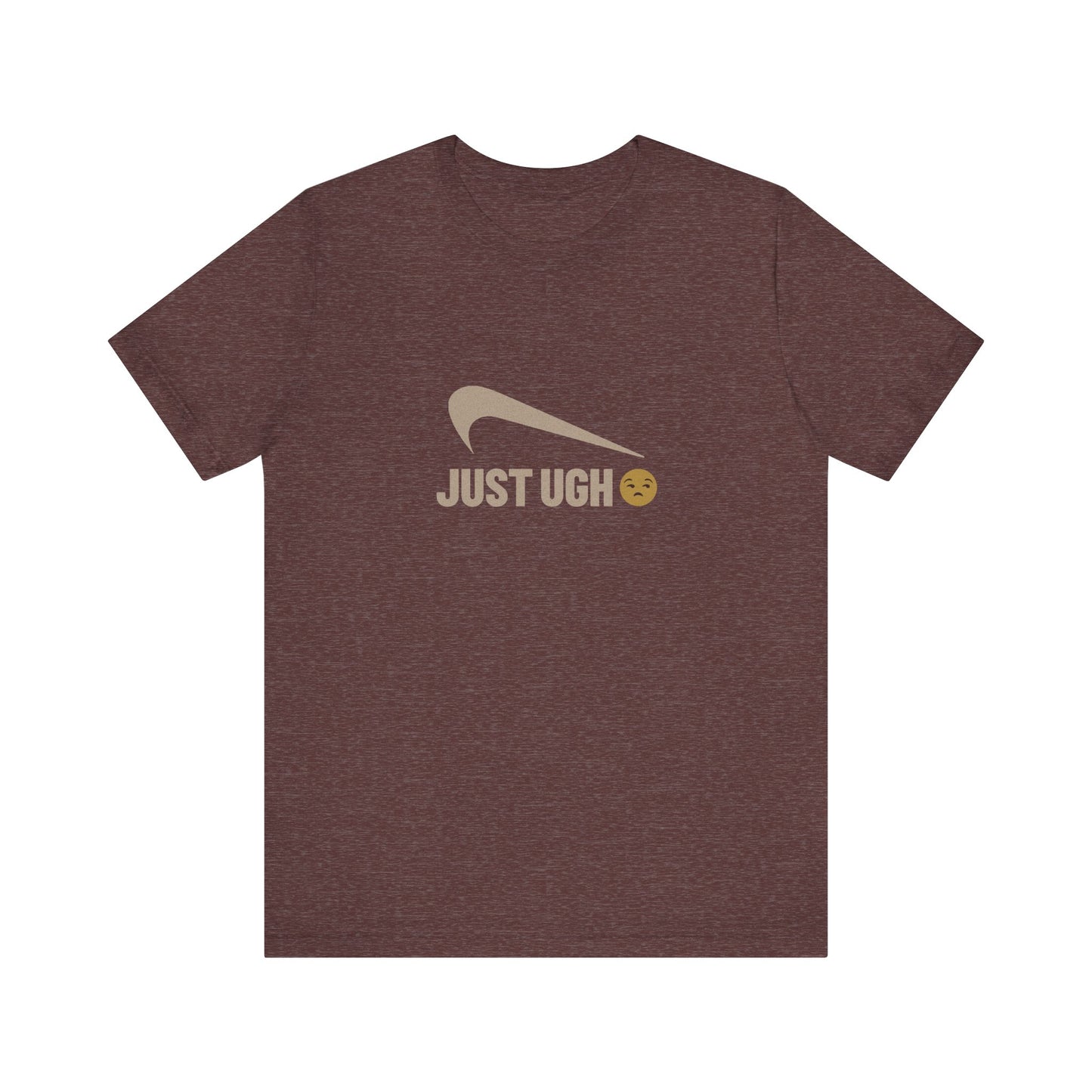 Just Ugh 😒 Athletic Parody — Retro Workout Tee (Dark)