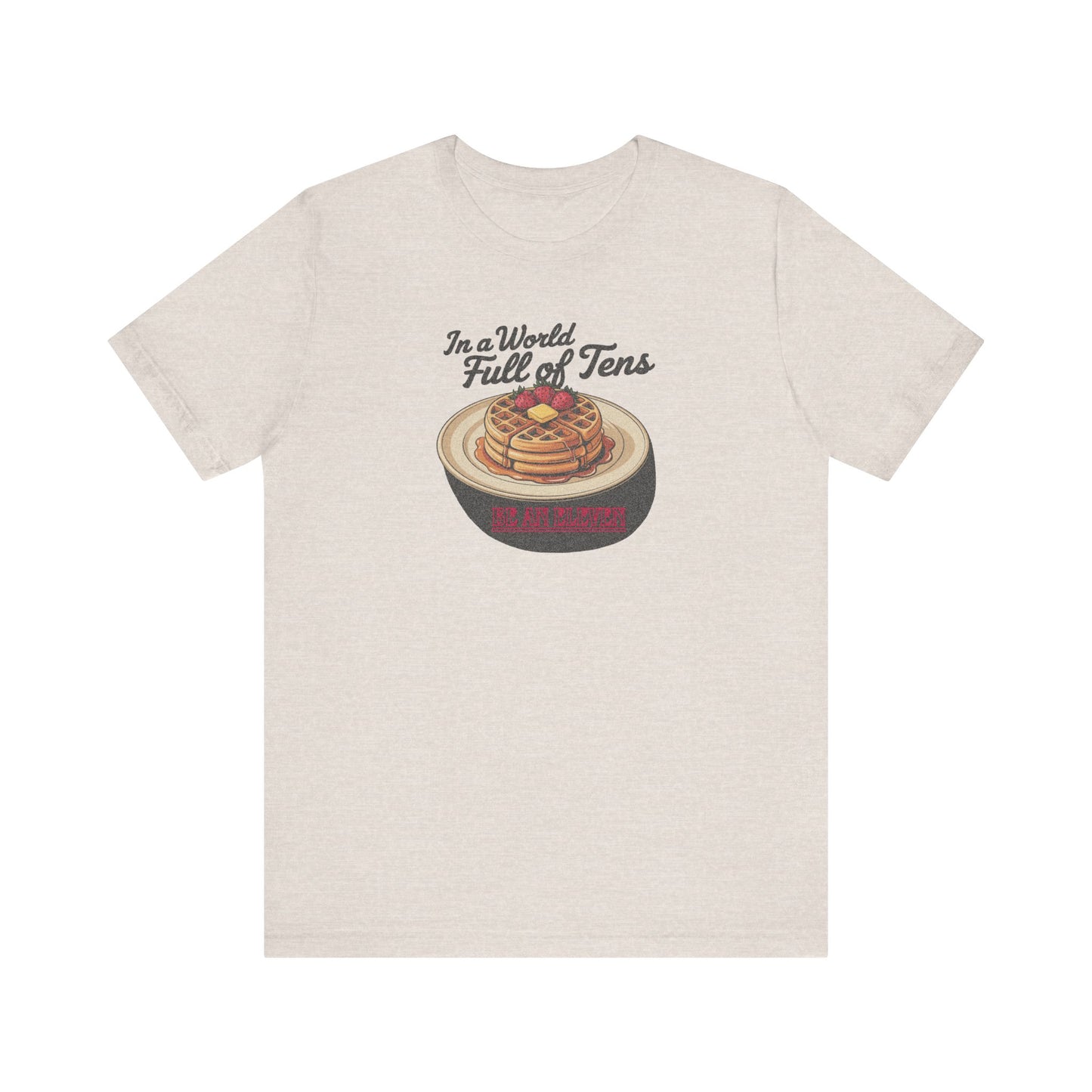 Be an Eleven — Stranger Things Retro Tee (Light)
