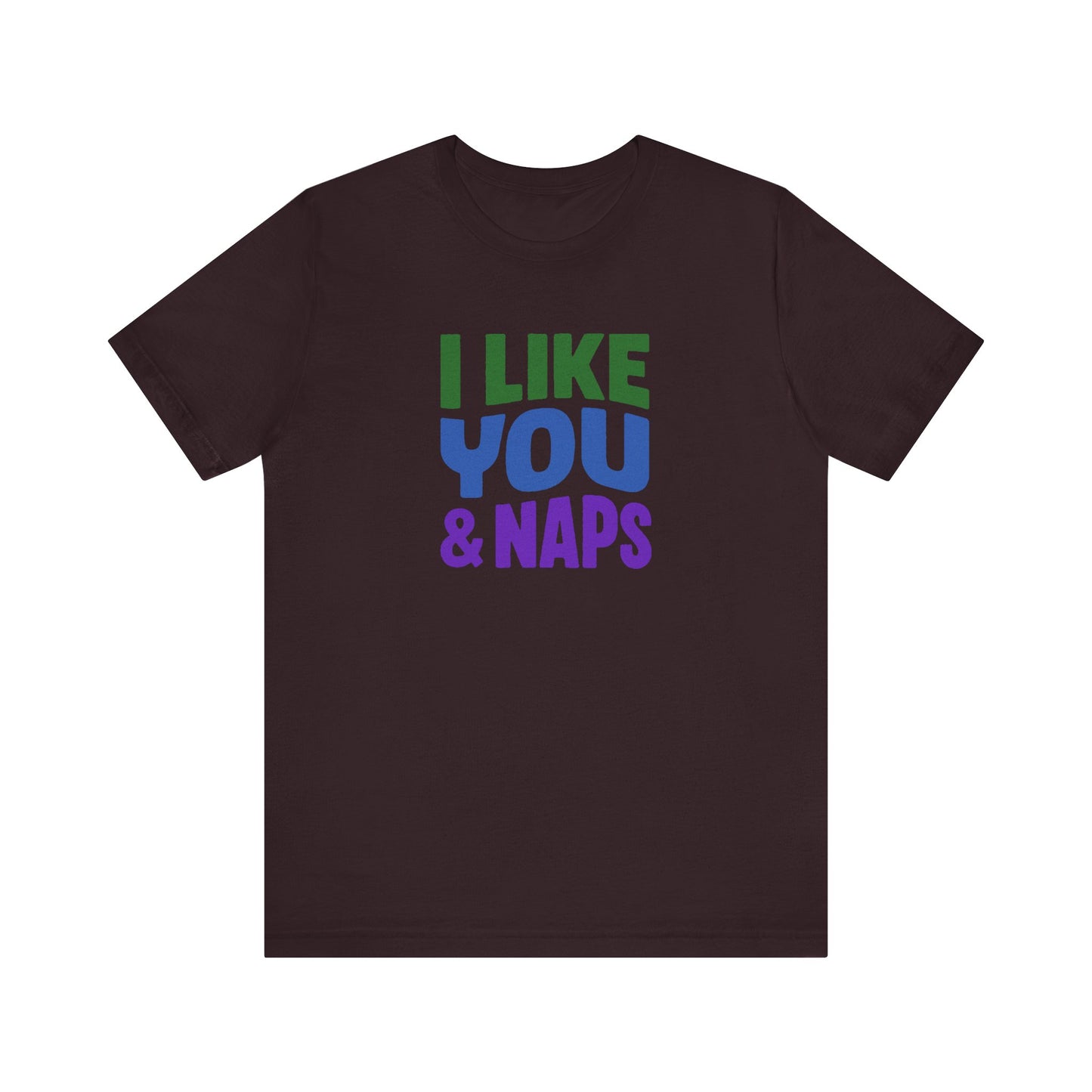 I Like You & Naps (Cool Gradient) — Retro Loungewear Tee (Dark)