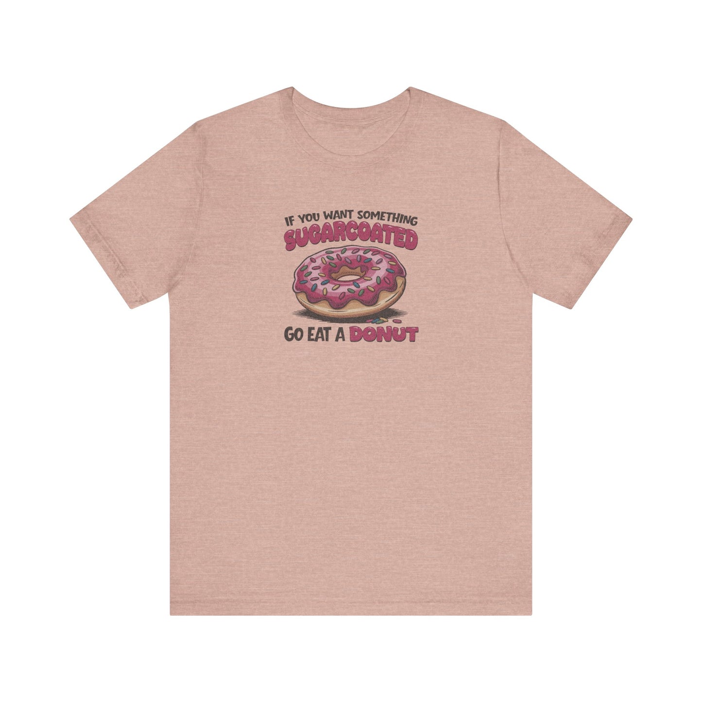 Sugarcoated (Go Eat a Donut) — Retro Graphic Tee (Light)