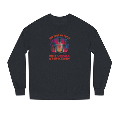 Vodka is a Bit of a Hobby — Retro Graphic Sweatshirt (Dark)