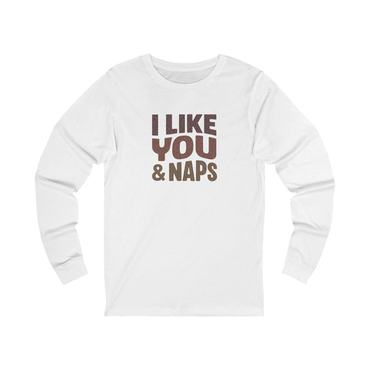 I Like You & Naps (Warm Gradient) — Retro Loungewear Long Sleeve (Light)
