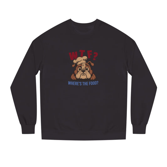 WTF? Where’s the Food? — Bulldog Chef Sweatshirt (Dark)