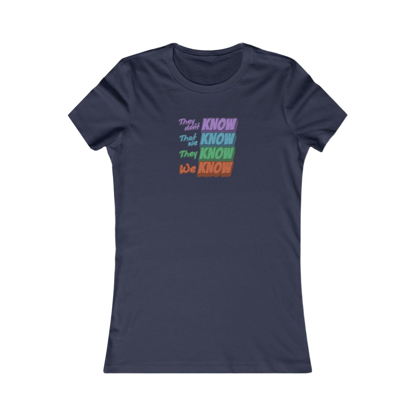 They Don't Know We Know — Friends Retro Women's Tee (Dark)