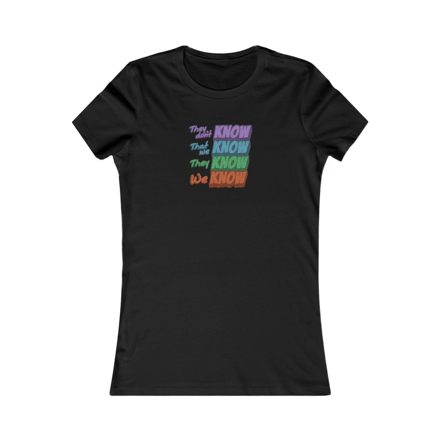 They Don't Know We Know — Friends Retro Women's Tee (Dark)