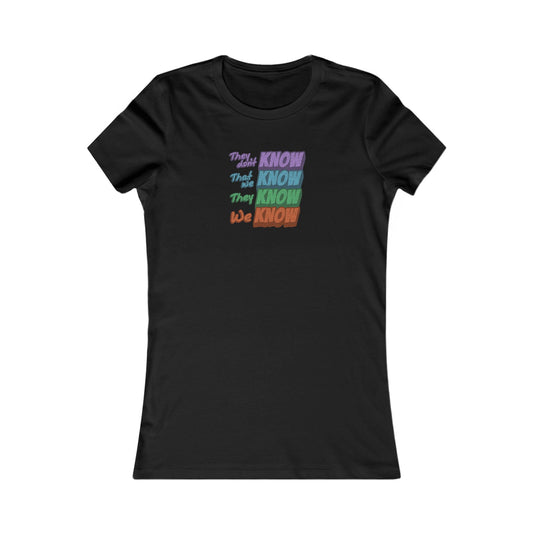 They Don't Know We Know — Friends Retro Women's Tee (Dark)