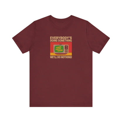 We’ll Do Nothing (Yada Yada) — Seinfeld Retro Tee (Dark)