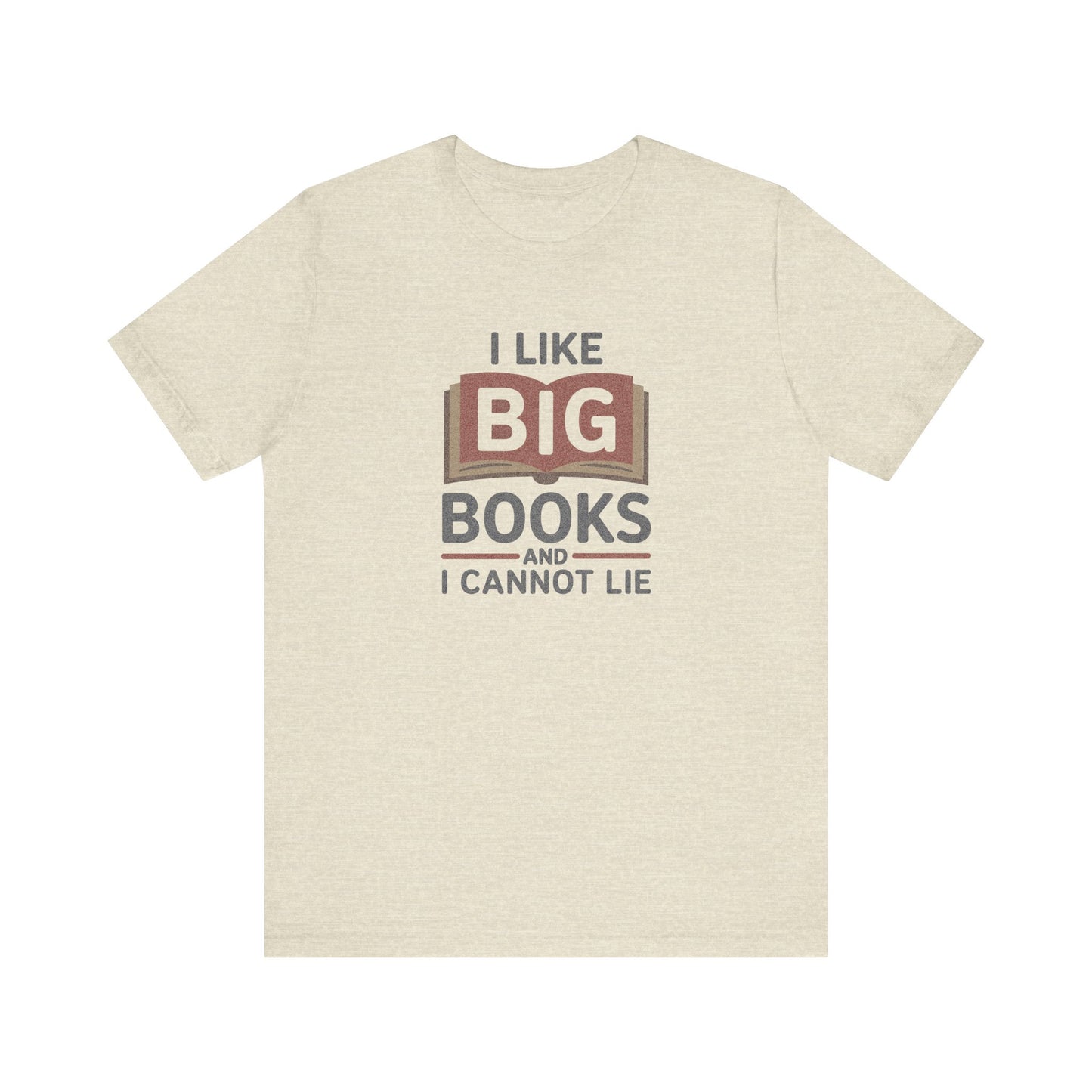 I Like Big Books and I Cannot Lie — Bibliophile Retro Tee (Light)