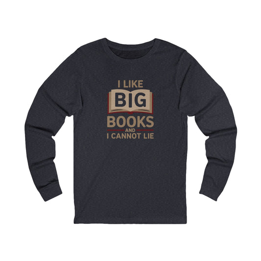 I Like Big Books and I Cannot Lie — Bibliophile Retro Long Sleeve (Dark)