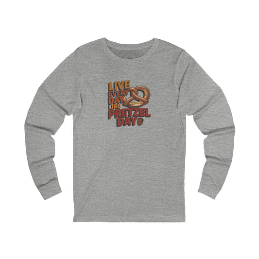Live Every Day Like Pretzel Day — Stanley Hudson Long Sleeve (Light)