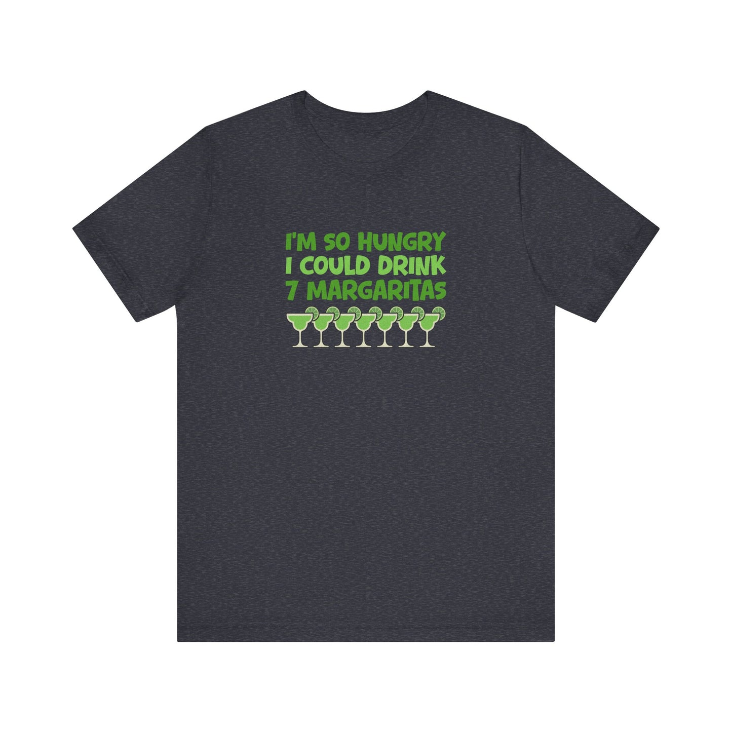 I’m So Hungry I Could Drink 7 Margaritas – Retro Tee (Dark)