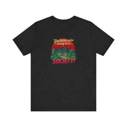 We’re Living in a Society! — Seinfeld Retro Tee (Dark)