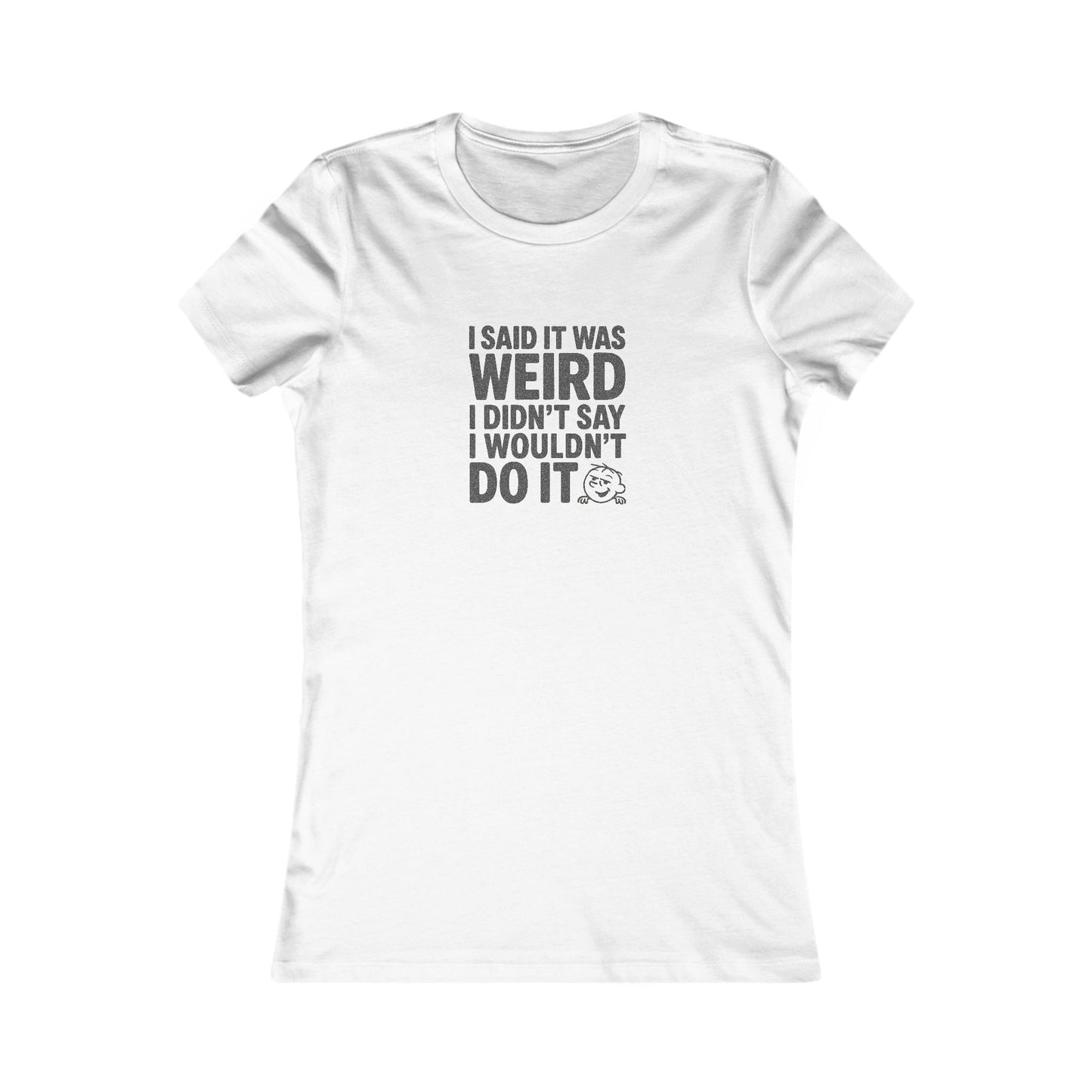It's Weird, But I'm Interested Anyway — Retro Women's Tee (Light)