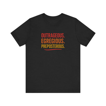 Outrageous Egregious Preposterous (Warm Gradient) — Seinfeld Retro Tee (Dark)
