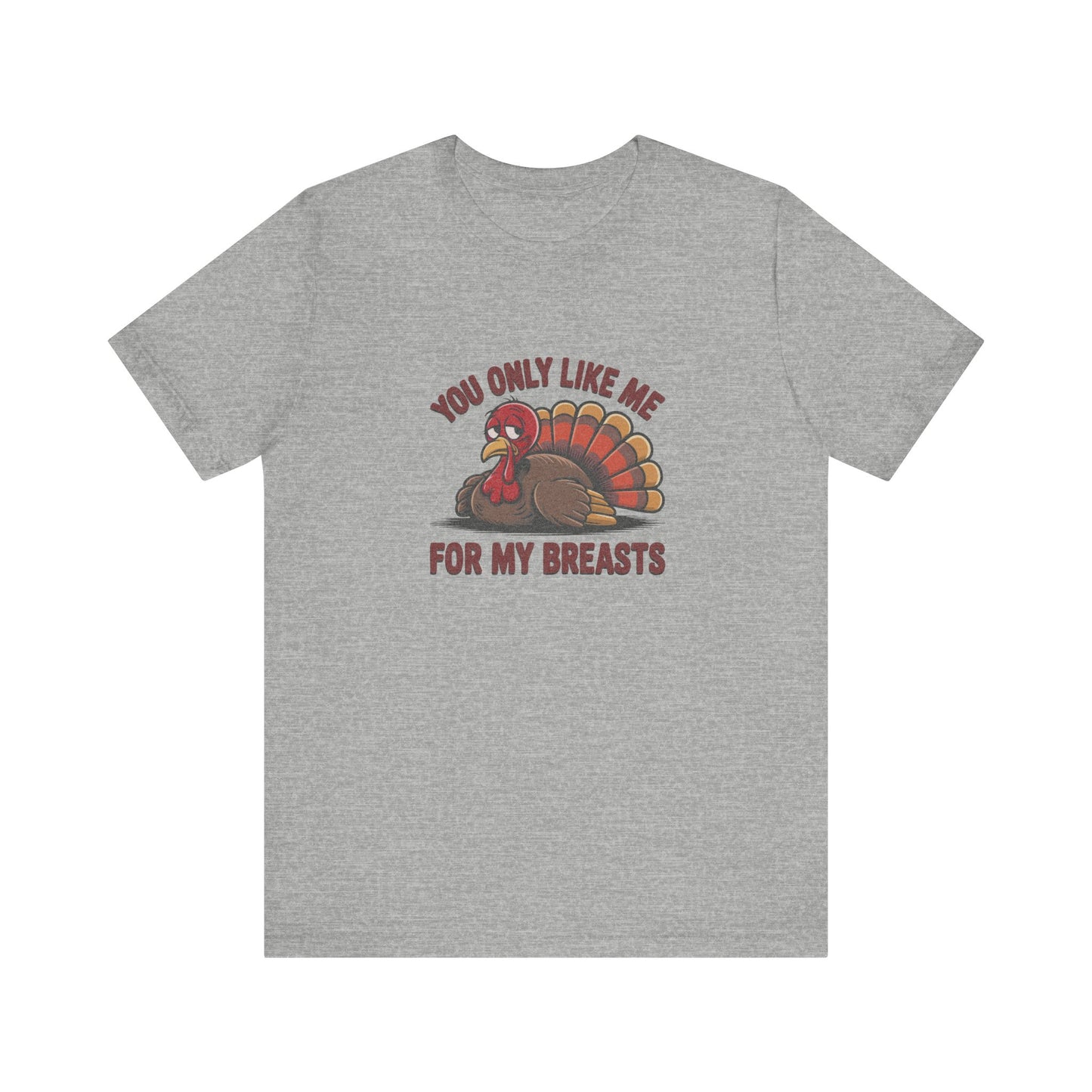 You Only Like Me for My Breasts — Thanksgiving Retro Tee (Light)
