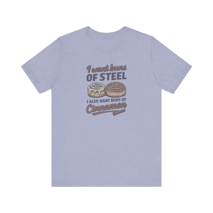 Buns of Steel (and Cinnamon) — Workout Retro Tee (Light)