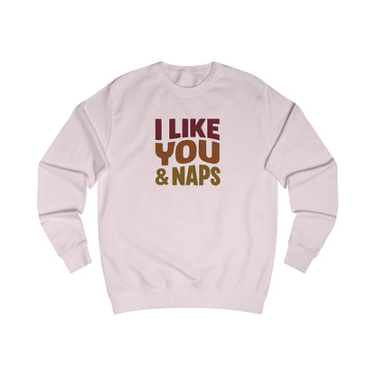 I Like You & Naps (Warm Gradient) — Retro Loungewear Sweatshirt (Light)