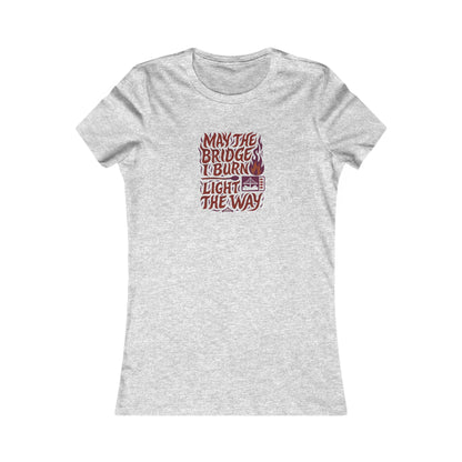 May the Bridges I Burn Light the Way (Remix) — Retro Women's Tee (Light)