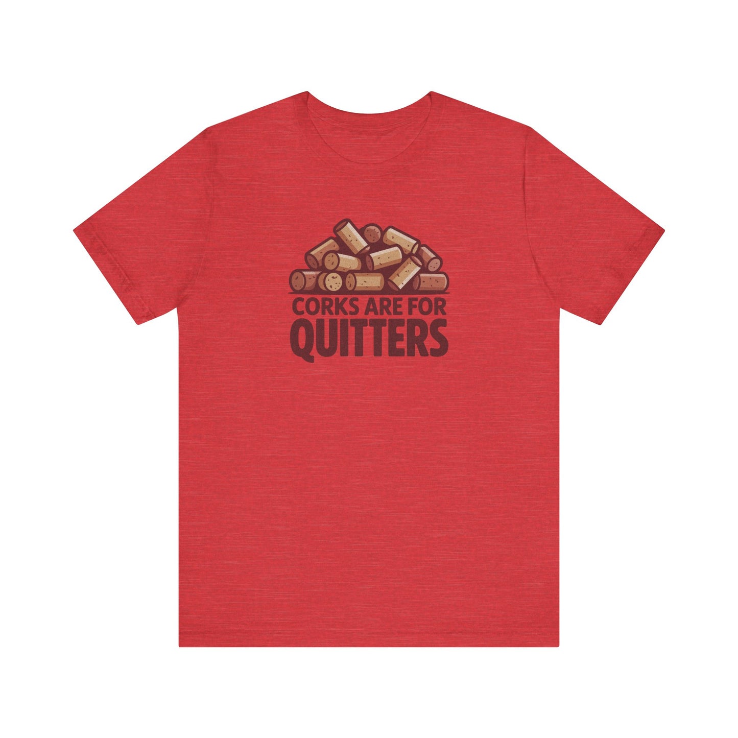 Corks Are For Quitters – Wine Lover Retro Tee (Light)