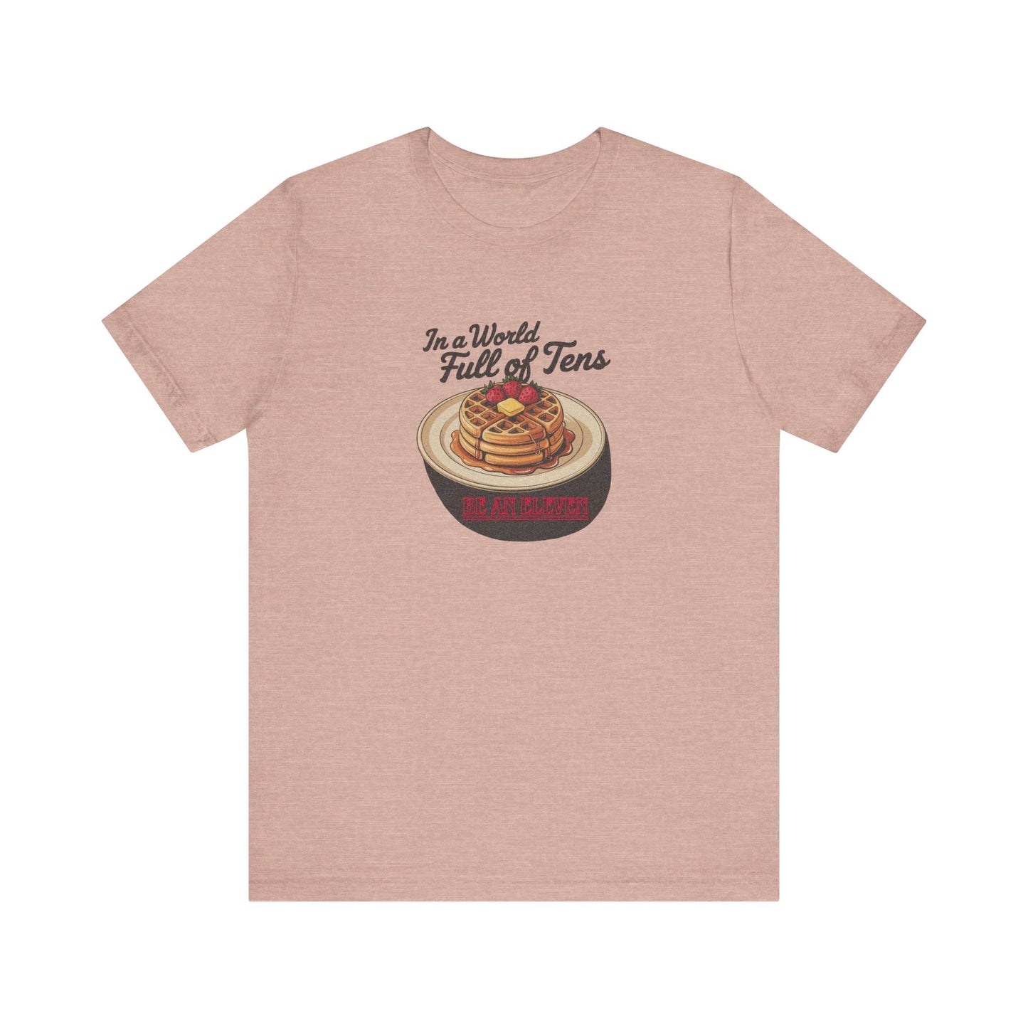 Be an Eleven — Stranger Things Retro Tee (Light)
