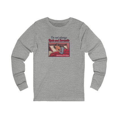 I'm Not Always Rude and Sarcastic — Retro Long Sleeve (Light)