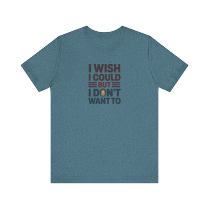I Wish I Could, But I Don't Want To — Phoebe Buffay Retro Tee (Light)