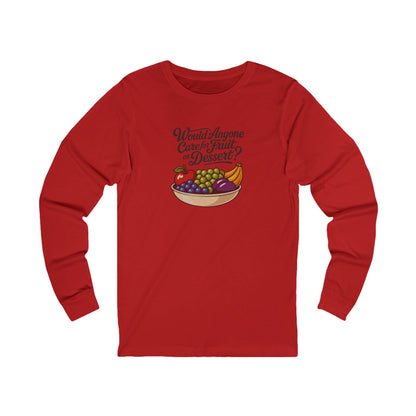 Would Anyone Care for Fruit or Dessert? — Clue Retro Long Sleeve (Light)