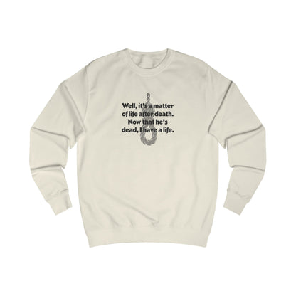 Now That He’s Dead, I Have a Life — Clue Retro Sweatshirt (Light)