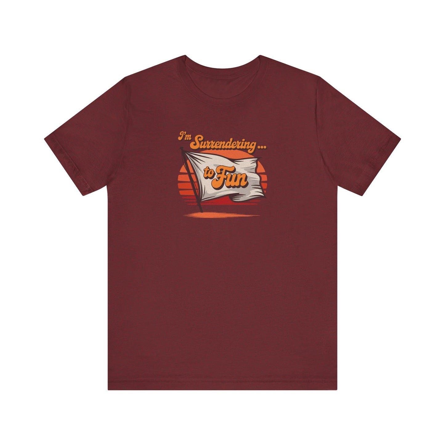 I'm Surrendering to Fun — Fun with Flags Retro Tee (Dark)