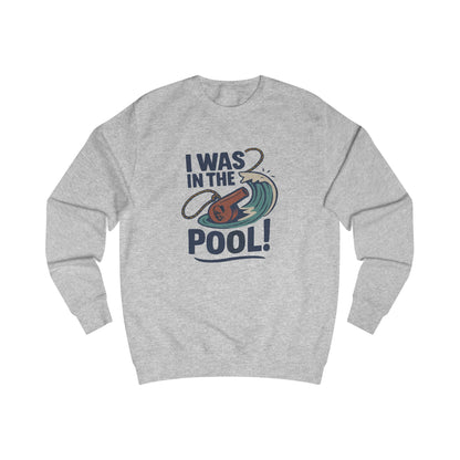 I Was in the Pool! — George Costanza Shrinkage Sweatshirt (Light)