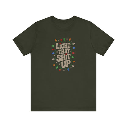 Light That Sh!t Up — Retro Christmas Lights Tee (Dark)