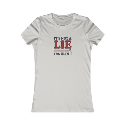 It’s Not a Lie, If You Believe It — George Costanza Retro Women's Tee (Light)