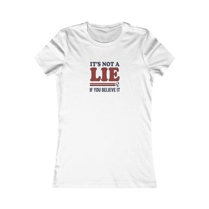It’s Not a Lie, If You Believe It — George Costanza Retro Women's Tee (Light)