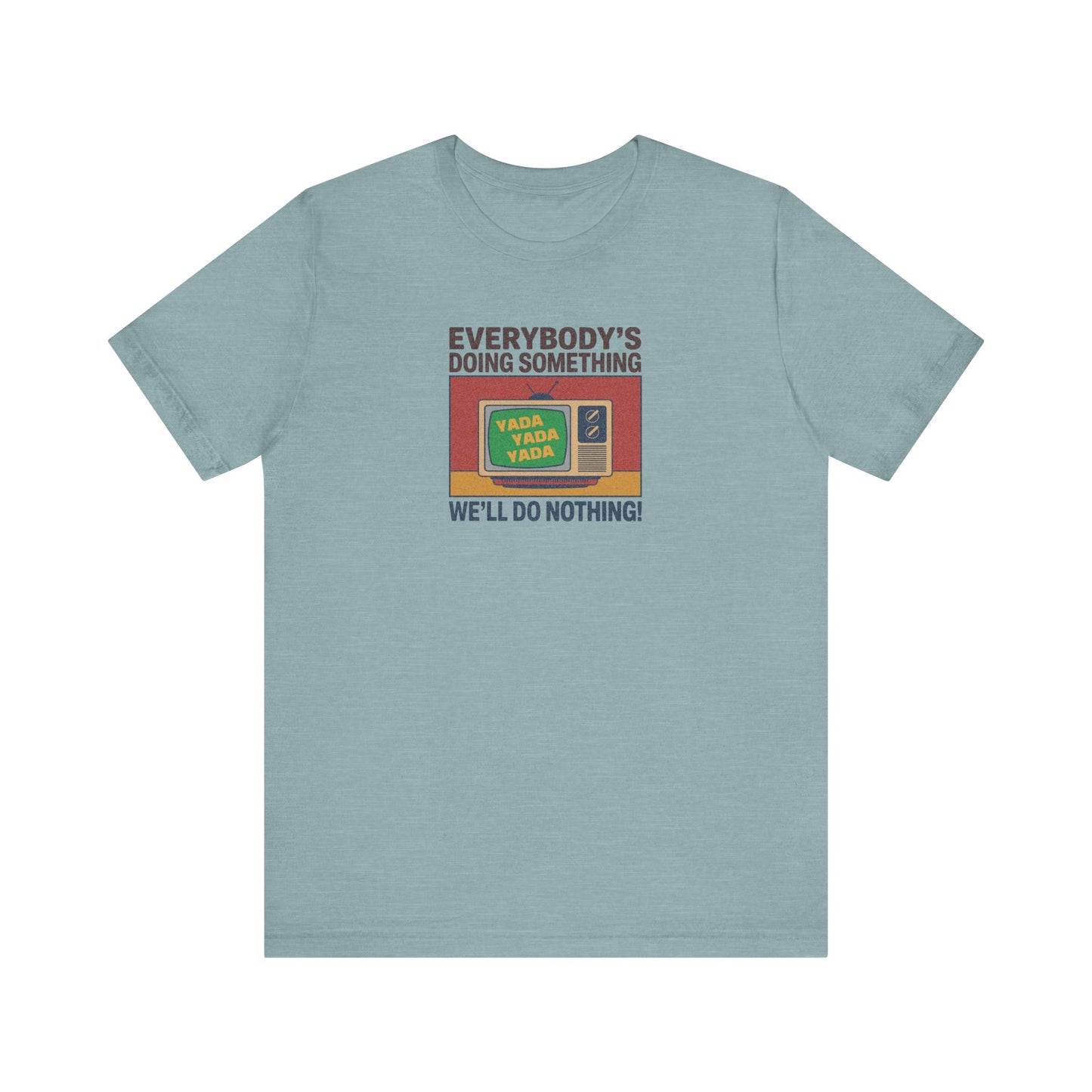 We’ll Do Nothing (Yada Yada) — Seinfeld Retro Tee (Light)