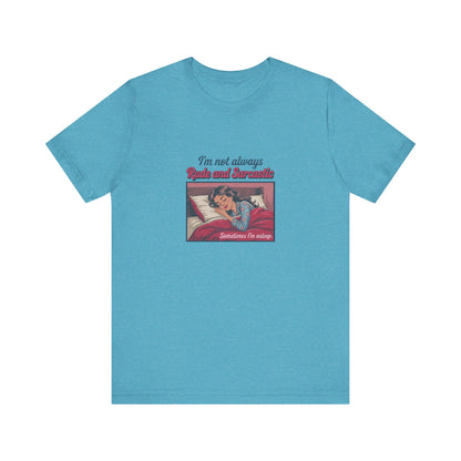 I'm Not Always Rude and Sarcastic — Retro Tee (Light)