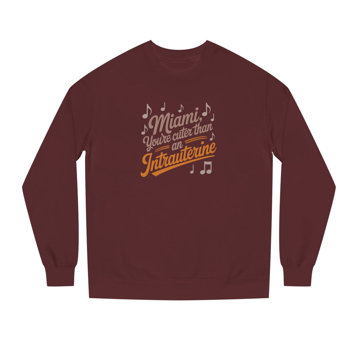 Cuter Than An Intrauterine — Golden Girls Retro Sweatshirt (Dark)