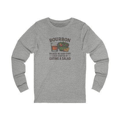 Bourbon > Eating a Salad — Retro Long Sleeve (Light)
