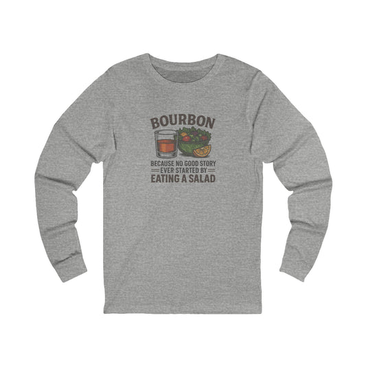 Bourbon > Eating a Salad — Retro Long Sleeve (Light)