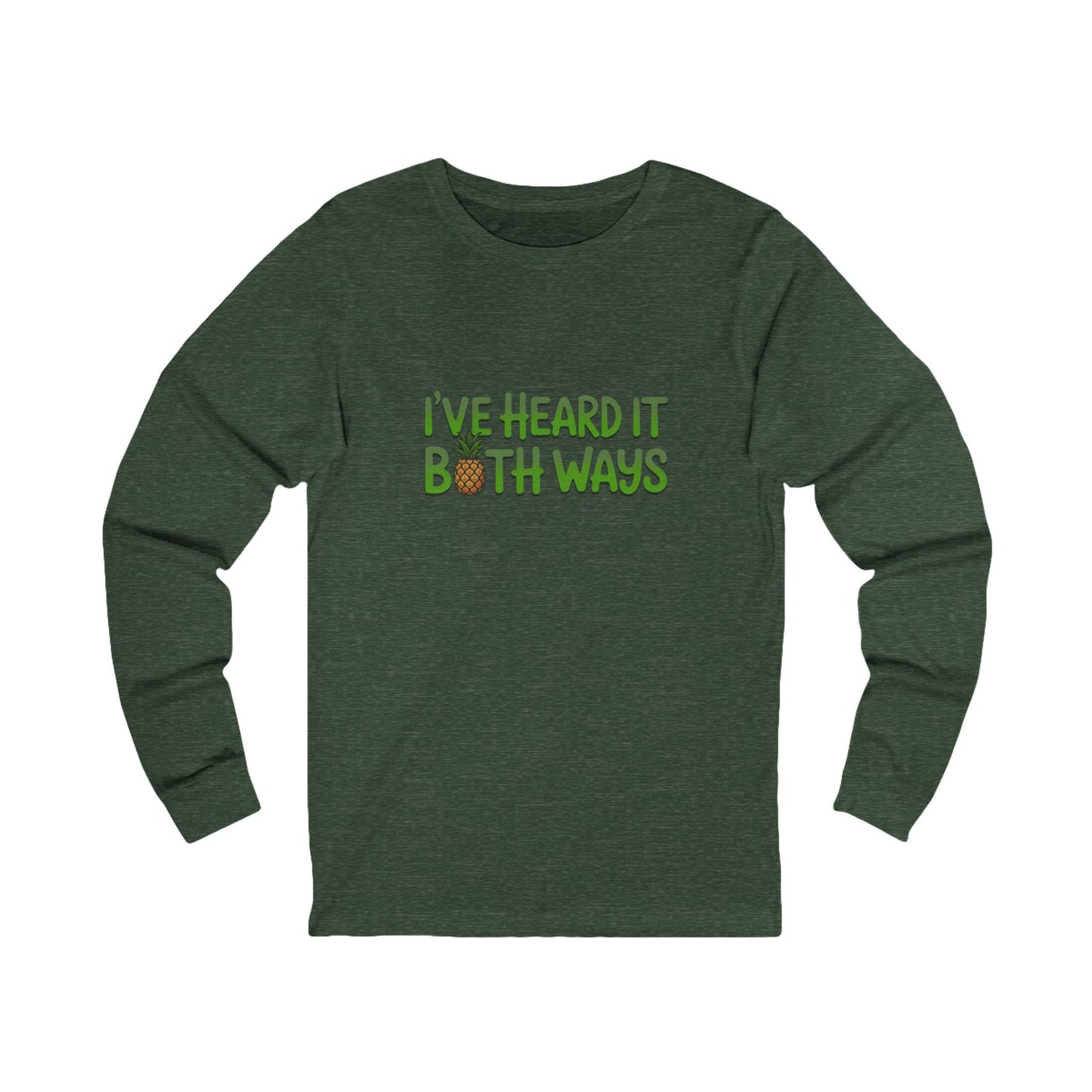 I’ve Heard It Both Ways — Psych Long Sleeve (Dark)