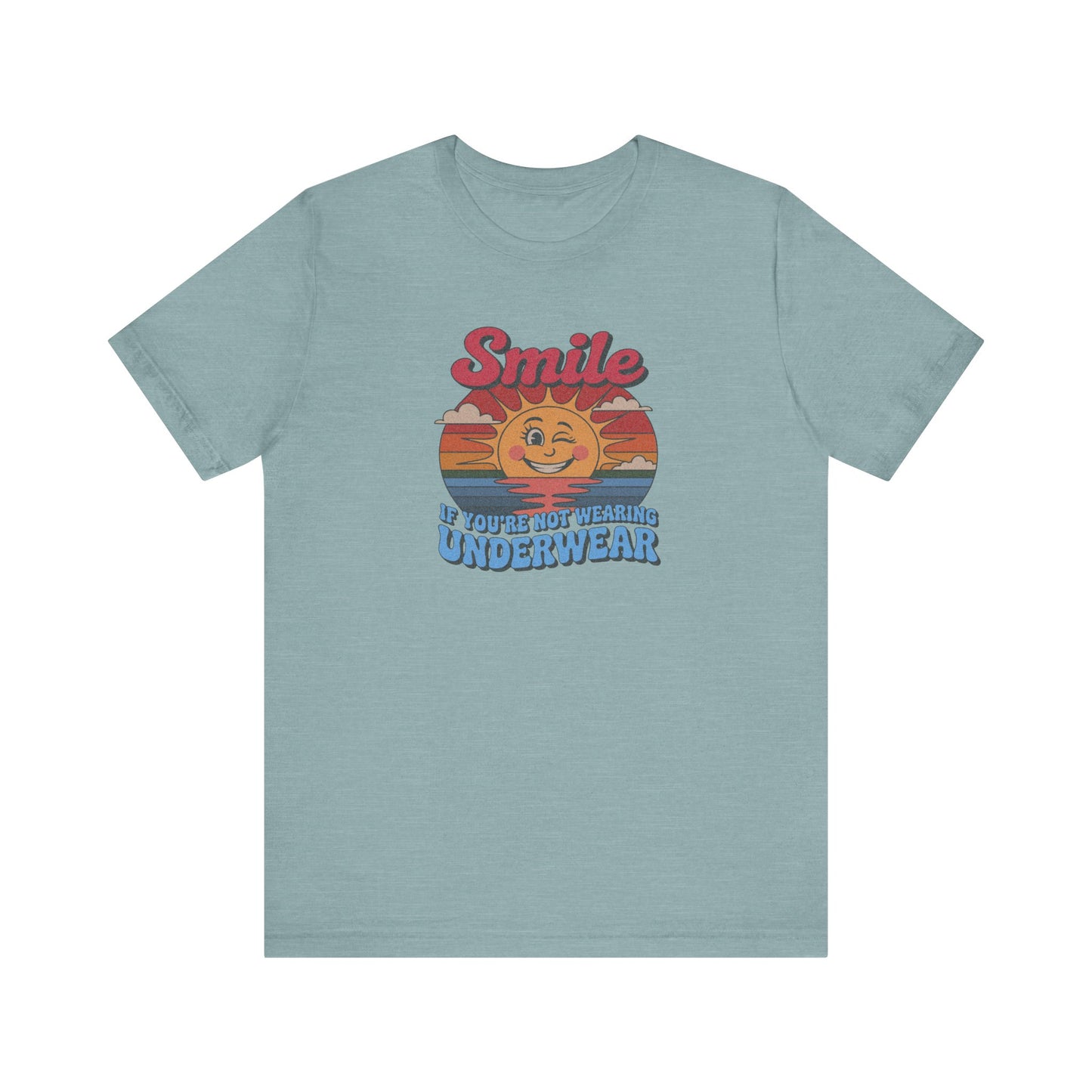 Smile If You’re Not Wearing Underwear — Retro Tee (Light)
