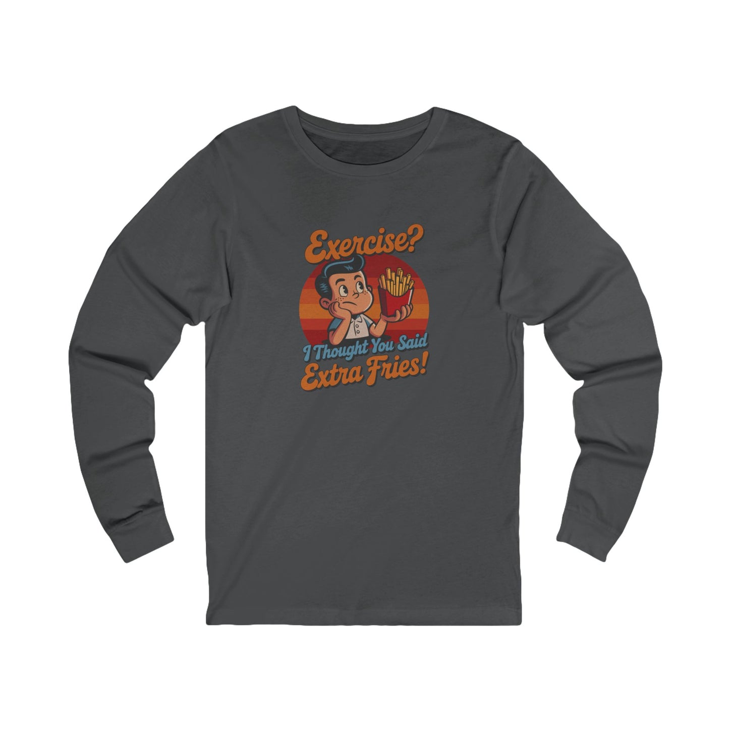 Exercise? I Thought You Said Extra Fries! — Retro Long Sleeve (Dark)