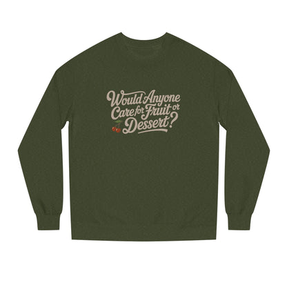 Would Anyone Care for Fruit or Dessert? — Clue Retro Sweatshirt (Light)