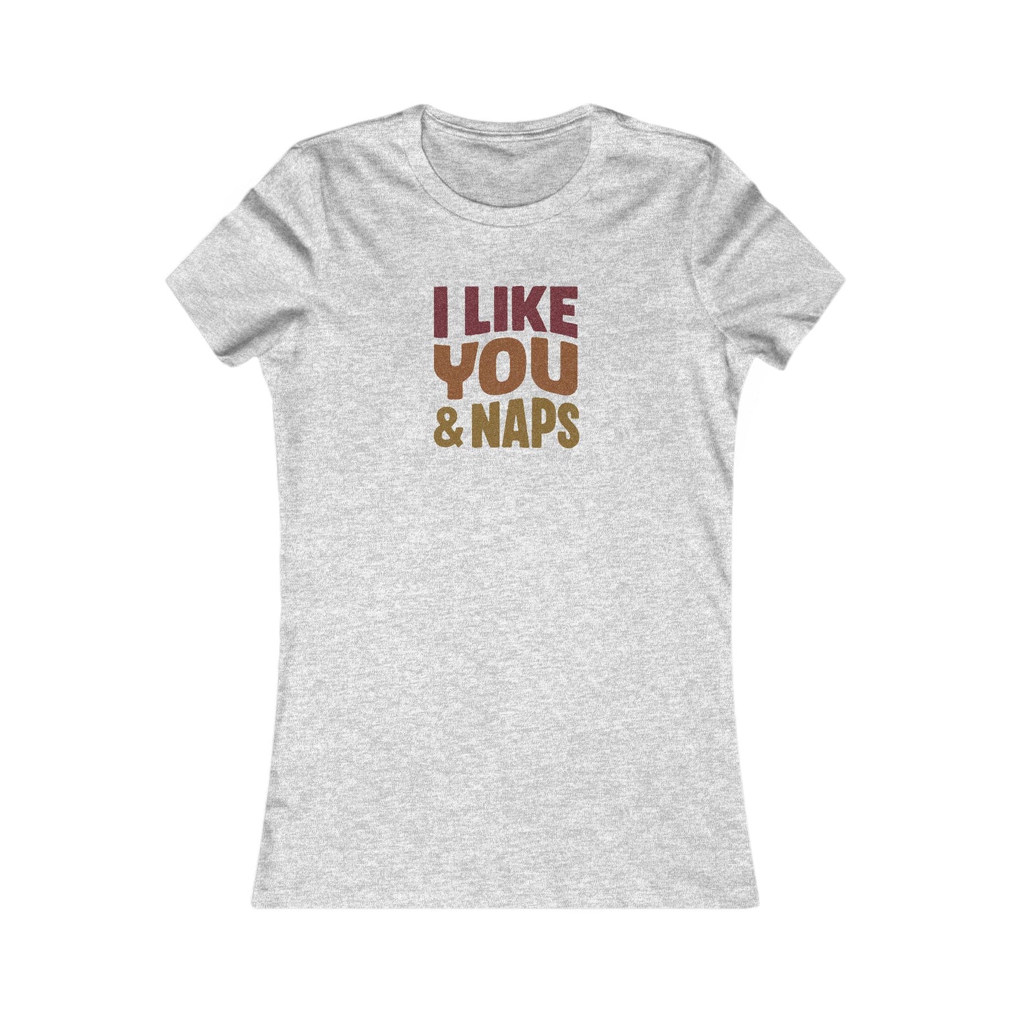 I Like You & Naps (Warm Gradient) — Retro Loungewear Women's Tee (Light)