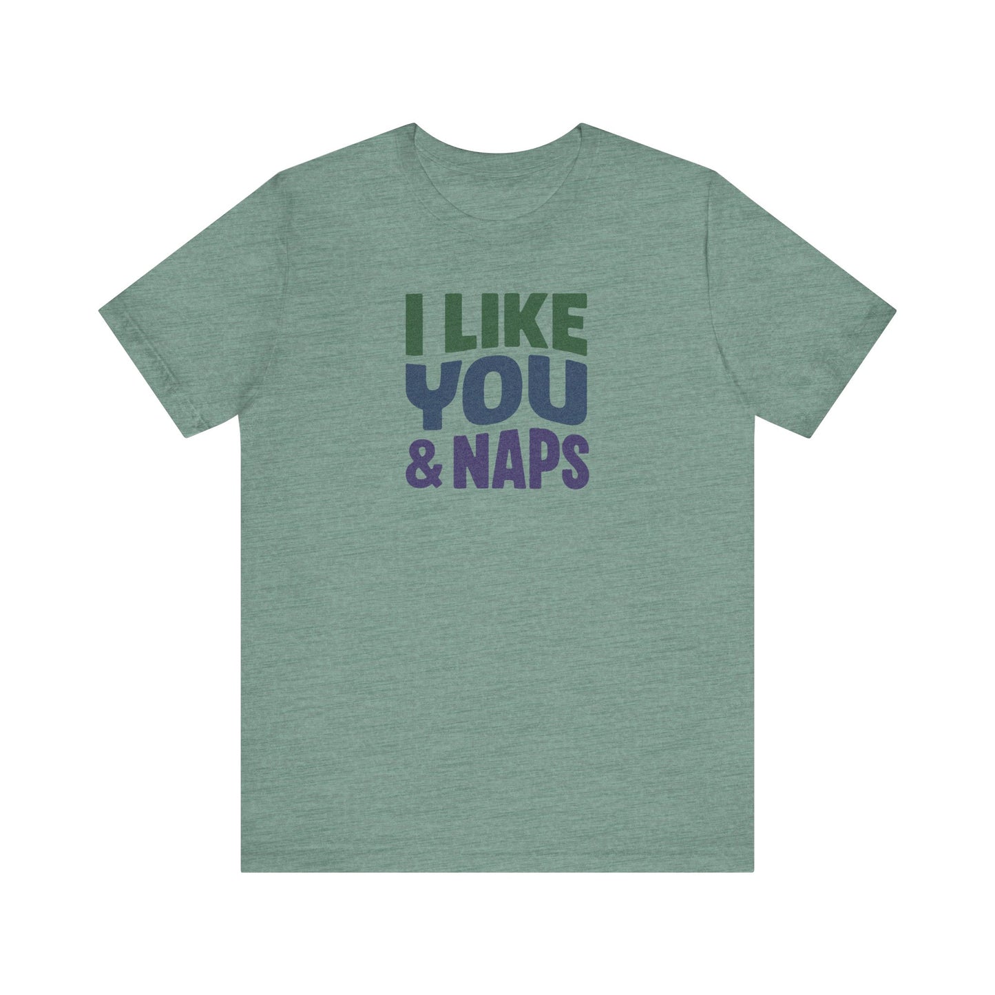 I Like You & Naps (Cool Gradient) — Retro Loungewear Tee (Light)