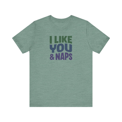 I Like You & Naps (Cool Gradient) — Retro Loungewear Tee (Light)