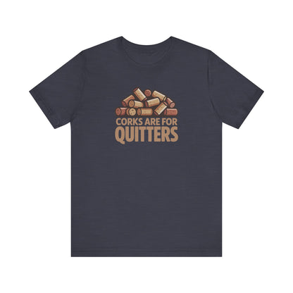 Corks Are For Quitters – Wine Lover Retro Tee (Dark)