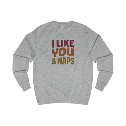 I Like You & Naps (Warm Gradient) — Retro Loungewear Sweatshirt (Light)