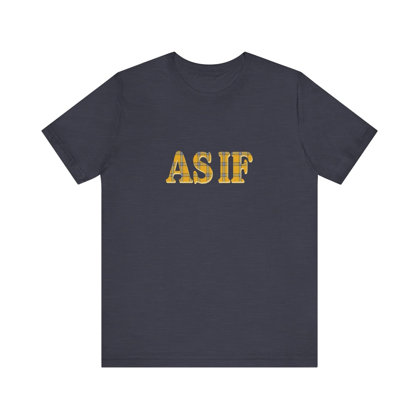 As If — Clueless Cher Horowitz Quote Retro Tee (Dark)